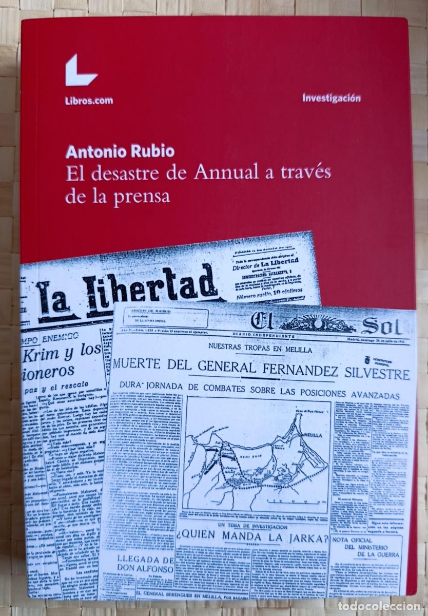 Libros de segunda mano: El desastre de Annual a trav&eacute;s de la prensa.- Rubio, Antonio