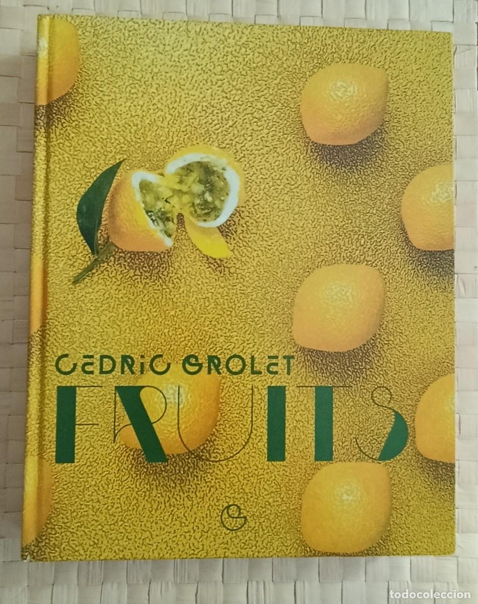 Libros de segunda mano: Frutas (COCINA) de Cedric Grolet (Autor), Pierre Monetta