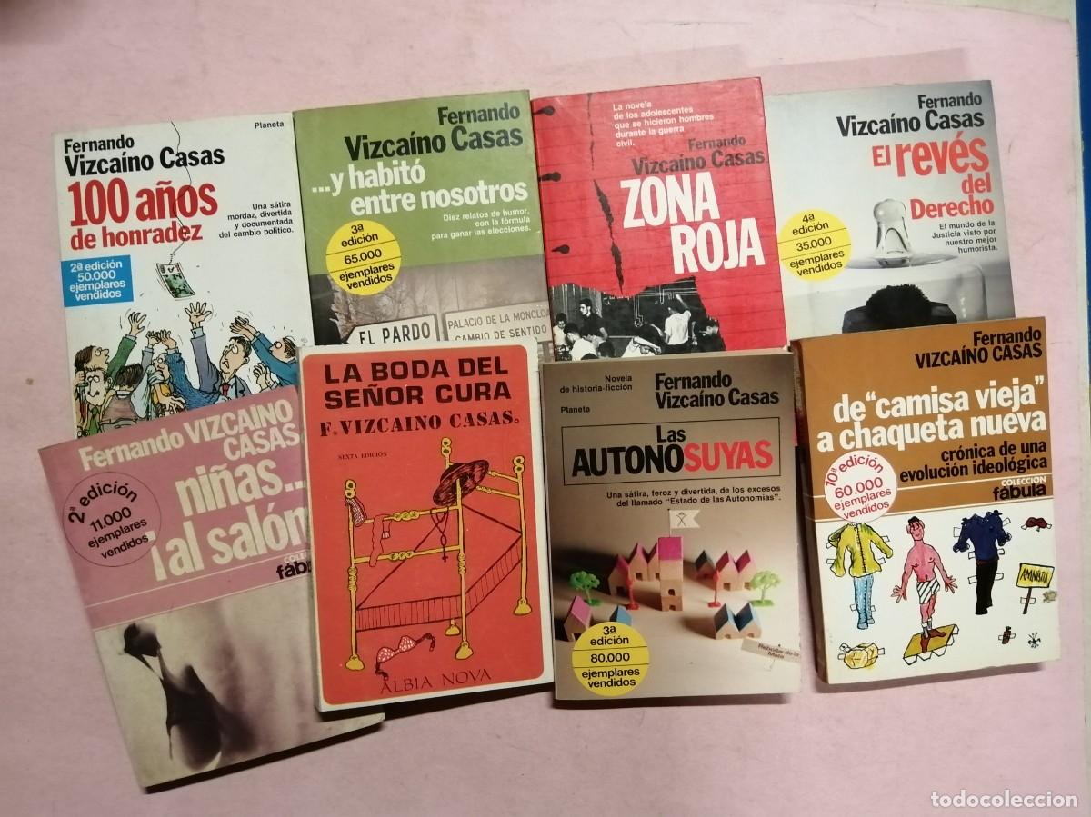 Libros de segunda mano: LOTE OCHO NOVELAS FERNANDO VIZCAINO CASAS