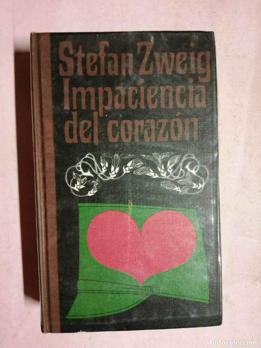 Libros de segunda mano: IMPACIENCIA DEL CORAZON (STEFAN ZWEIG)