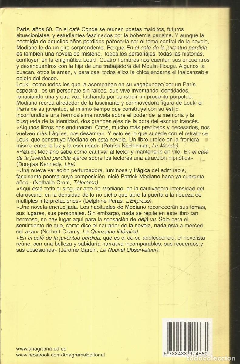 Libros de segunda mano: PATRICK MODIANO. EN EL CAFE DE LA JUVENTUD PERDIDA. ANAGRAMA - Foto 2