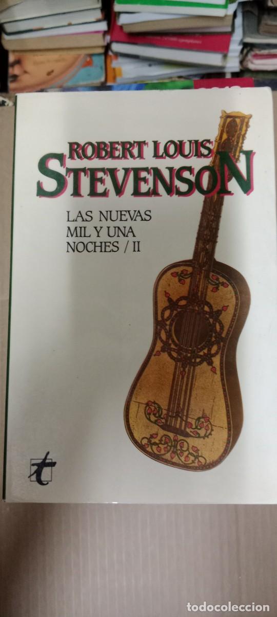 Libros de segunda mano: ROBERT LOUIS STEVENSON LAS NUEVAS MIL Y UNA NOCHES TOMO II LIBRO CC-CE44