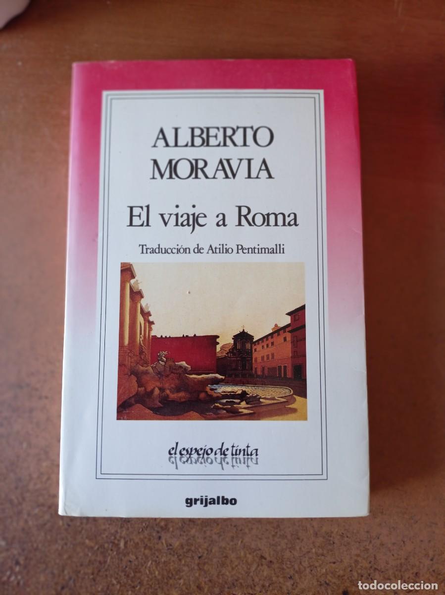 Libros de segunda mano: El viaje a Roma - Alberto Moravia