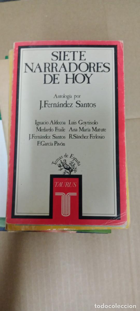 Libros de segunda mano: SIETE NARRADORES DE HOY. ANTOLOGI&Iacute;A POR J. FERN&Aacute;NDEZ SANTOS LIBRO CC-CE44