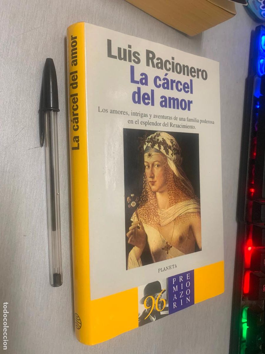 Libros de segunda mano: LA C&Aacute;RCEL DEL AMOR / LUIS RACIONERO / PLANETA 1&ordf; EDICI&Oacute;N 1996