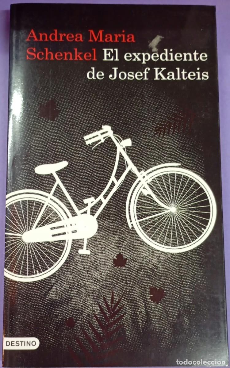 Libros de segunda mano: El expediente de Josef Kalteis - Schenkel, Andrea Mar&iacute;a