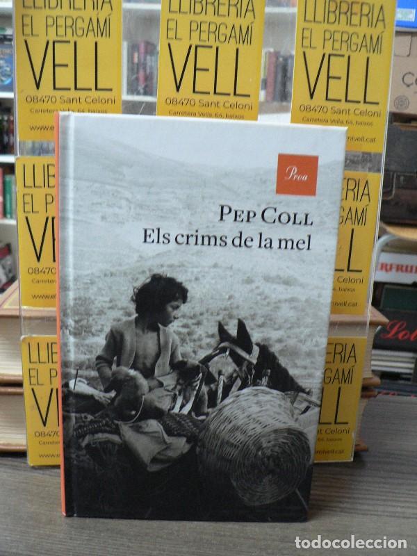 Libros de segunda mano: Els crims de la mel - Pep Coll - Proa - A TOT VENT, 815