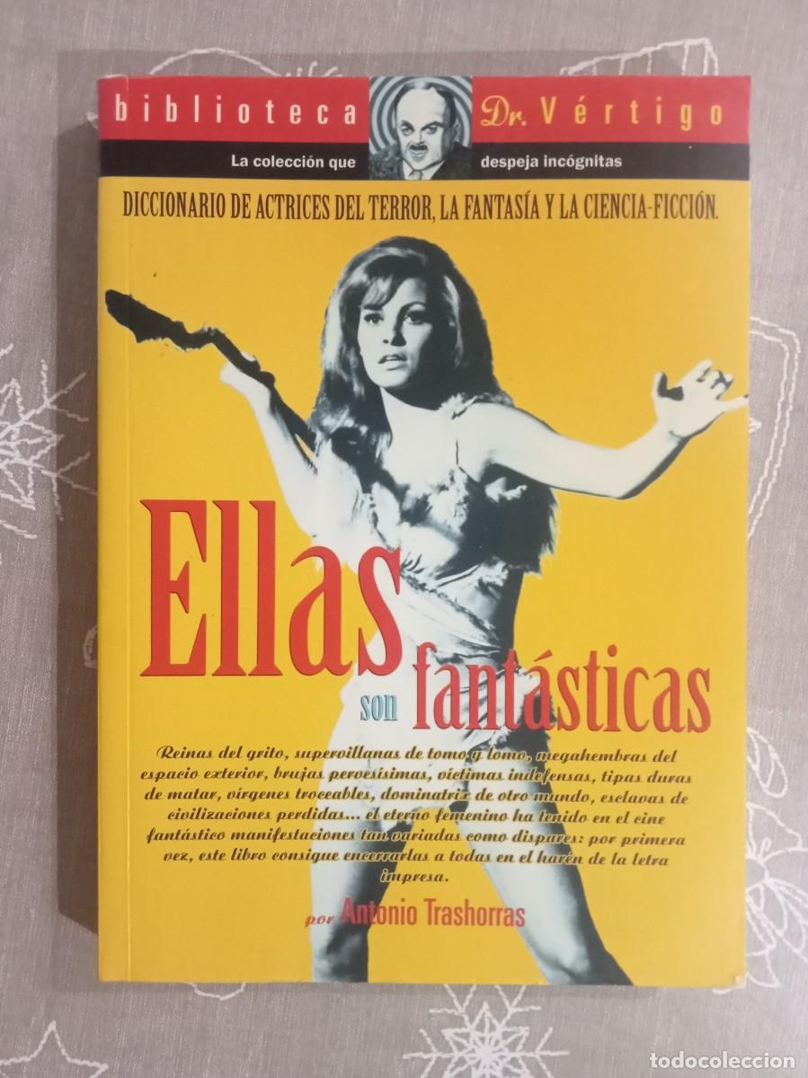 Libros de segunda mano: LIBRO: ELLAS SON FANT&Aacute;STICAS. BIBLIOTECA DR. V&Eacute;RTIGO. DESCATALOGADO