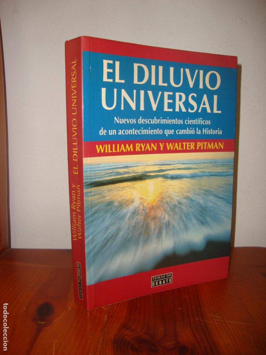 Gebrauchte B&uuml;cher: EL DILUVIO UNIVERSAL. NUEVOS DESCUBRIMIENTOS CIENTIFICOS DE UN ACONTECIMIENTO QUE CAMBIO LA HISTORIA