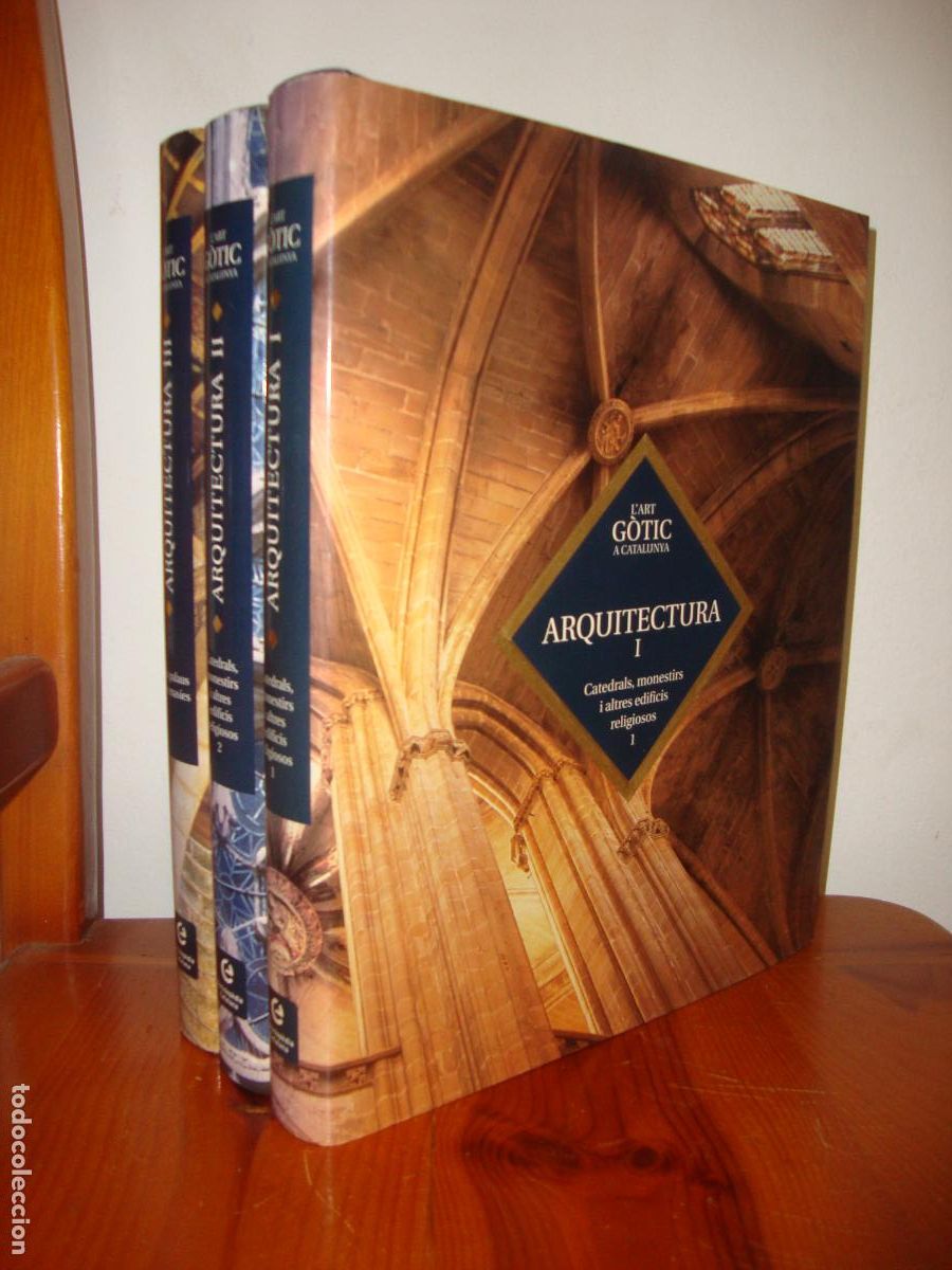 Gebrauchte B&uuml;cher: ARQUITECTURA. L'ART GOTIC A CATALUNYA. TRES VOLUMS (ENCICLOPEDIA CATALANA) - ANTONI PLADEVALL I FONT