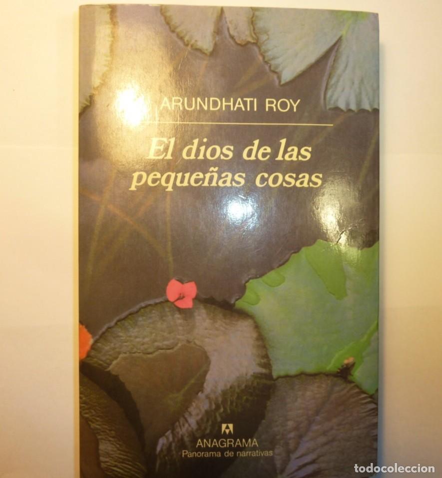 Libros de segunda mano: EL DIOS DE LAS PEQUE&Ntilde;AS COSAS / ARUNDHATI ROY/ ANAGRAMA / 22 EDICION. 2003