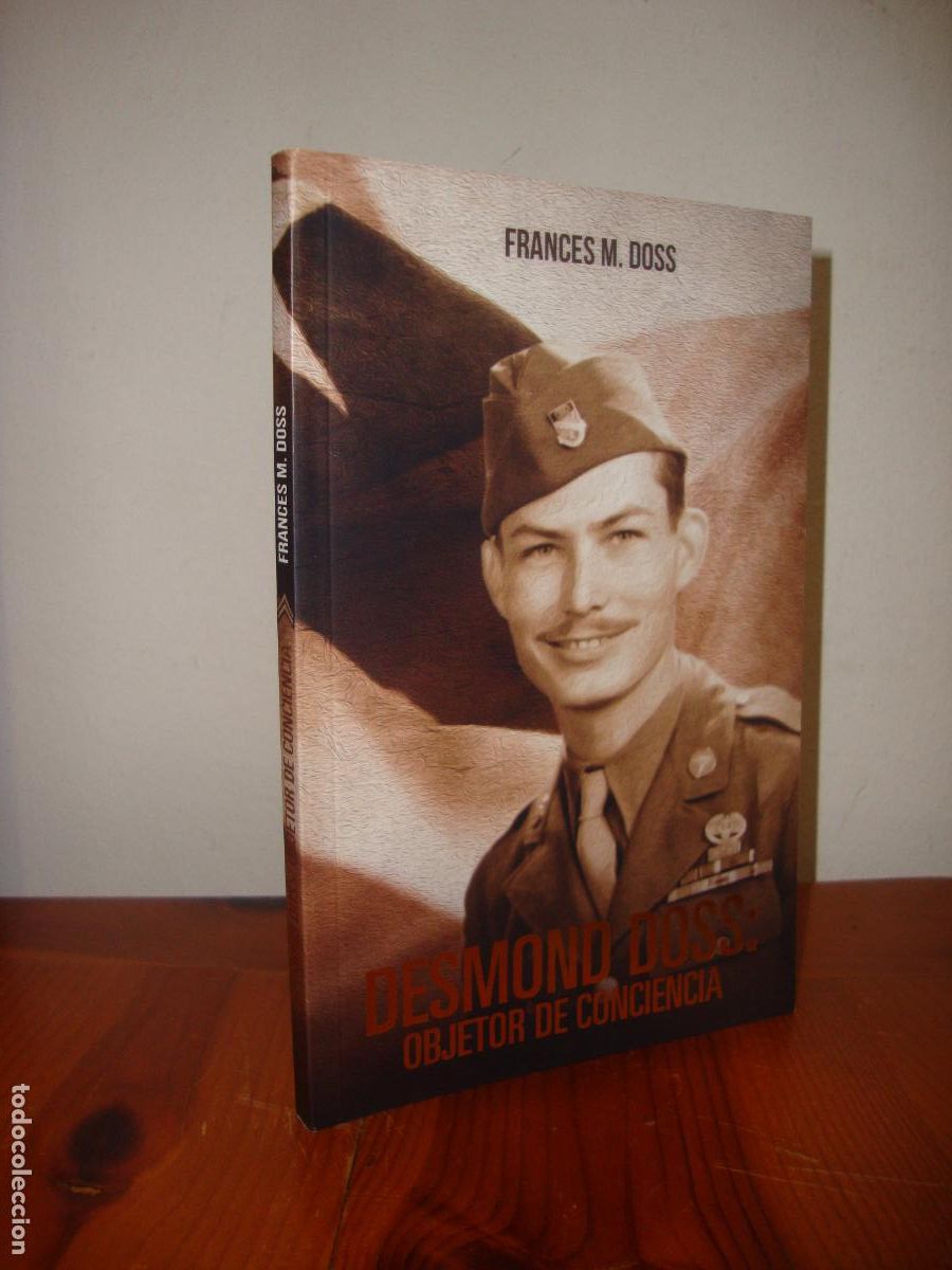 Gebrauchte B&uuml;cher: DESMOND DOSS: OBJETOR DE CONCIENCIA - FRANCES M. DOSS