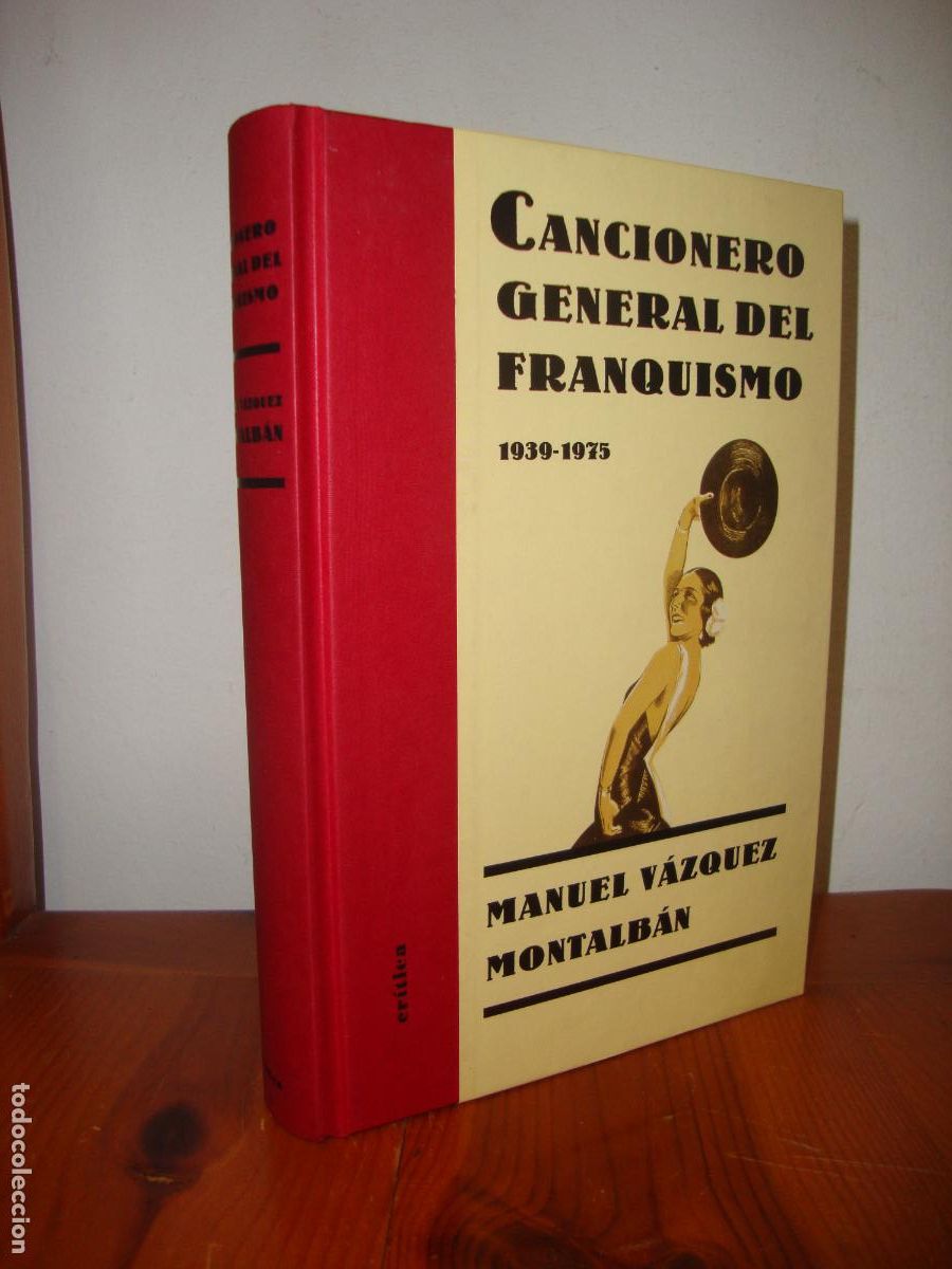 Gebrauchte B&uuml;cher: CANCIONERO GENERAL DEL FRANQUISMO, 1939-1975 (CRITICA) - MANUEL VAZQUEZ MONTALBAN