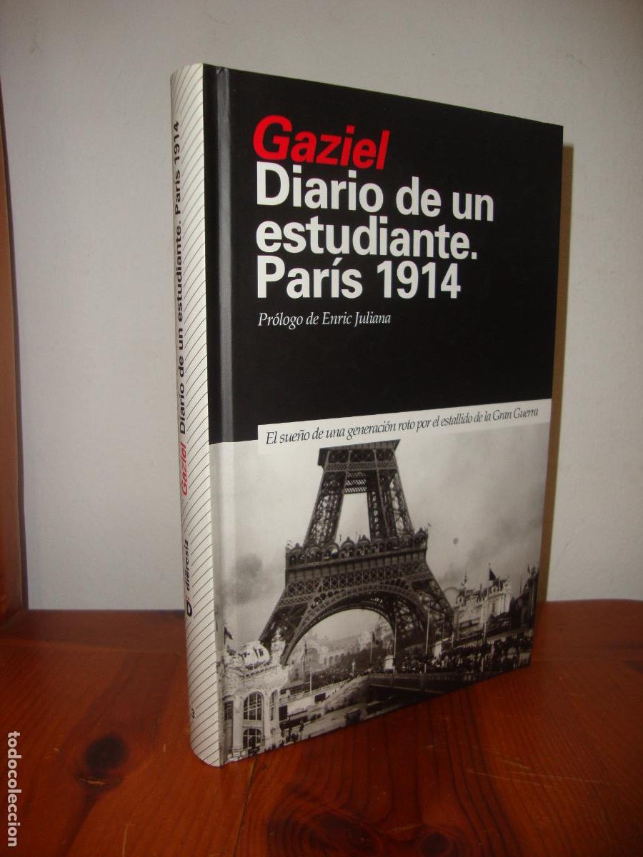 Gebrauchte B&uuml;cher: DIARIO DE UN ESTUDIANTE. PARIS 1914 (DIERESIS EDITORIAL) - GAZIEL