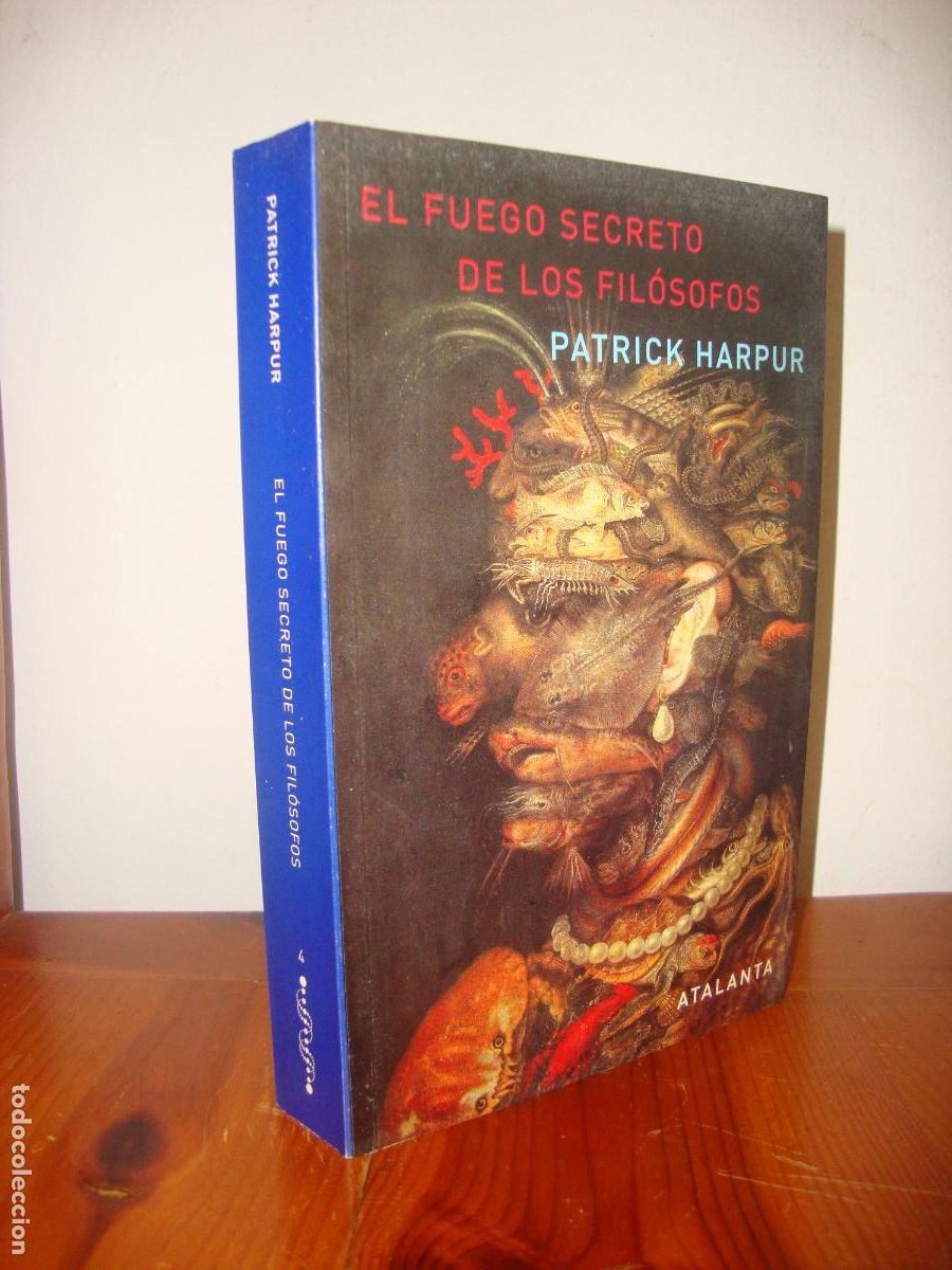 Gebrauchte B&uuml;cher: EL FUEGO SECRETO DE LOS FILOSOFOS (ATALANTA EDITORIAL) - PATRICK HARPUR