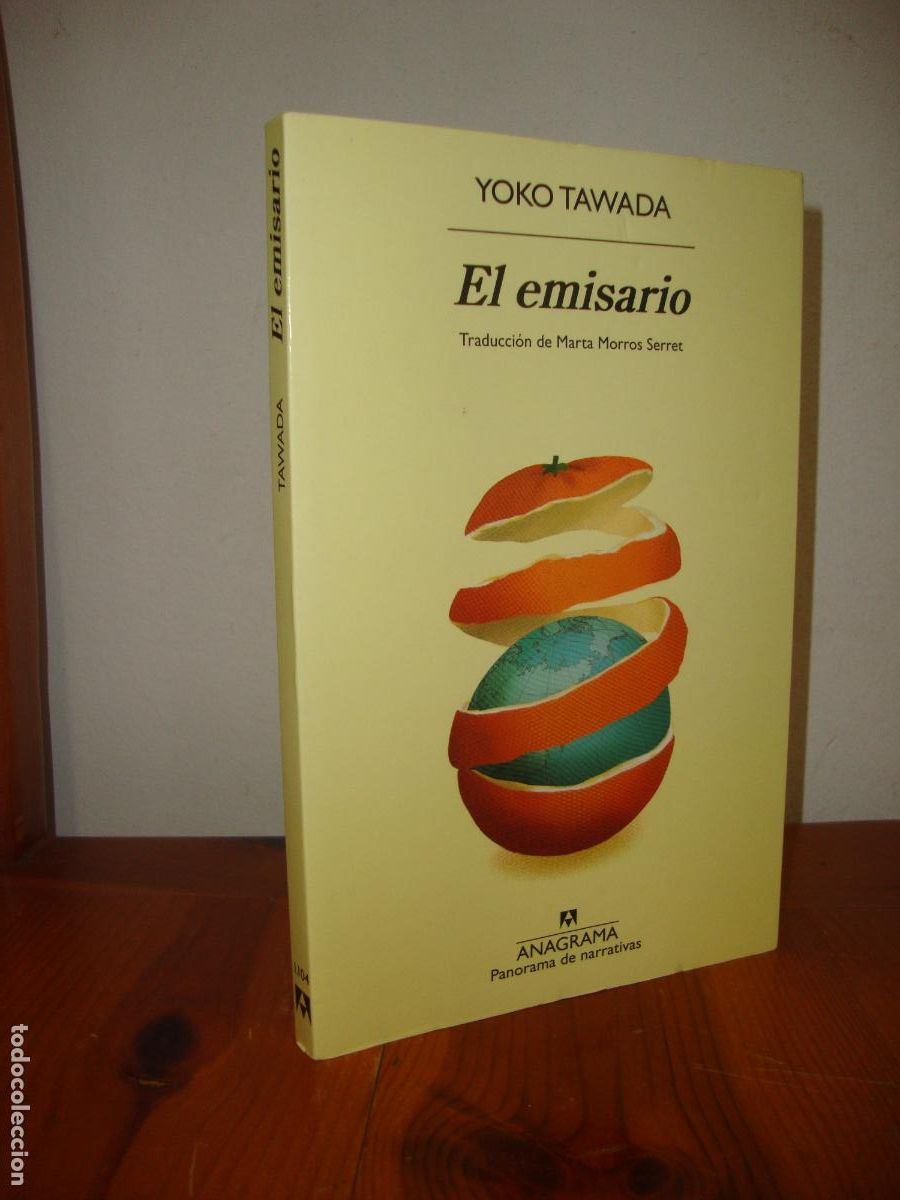 Gebrauchte B&uuml;cher: EL EMISARIO (ANAGRAMA, PANORAMA DE NARRATIVAS) - YOKO TAWADA