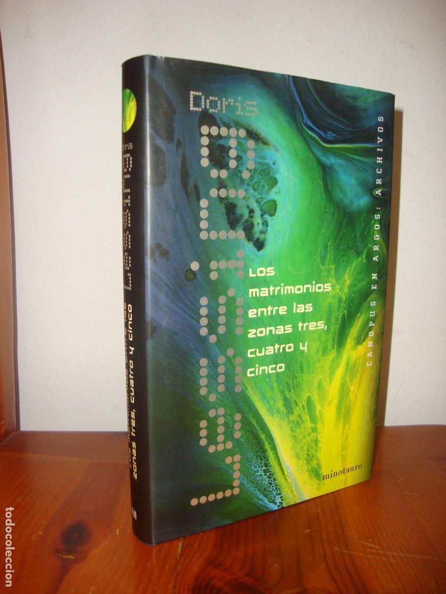 Gebrauchte B&uuml;cher: LOS MATRIMONIOS ENTRE LAS ZONAS TRES, CUATRO Y CINCO (MINOTAURO) - DORIS LESSING