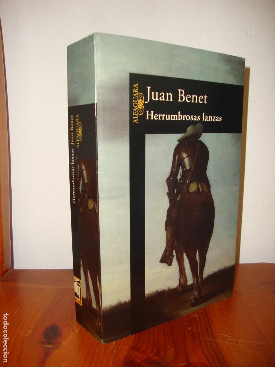 Libros de segunda mano: HERRUMBROSAS LANZAS (ALFAGUARA) - JUAN BENET