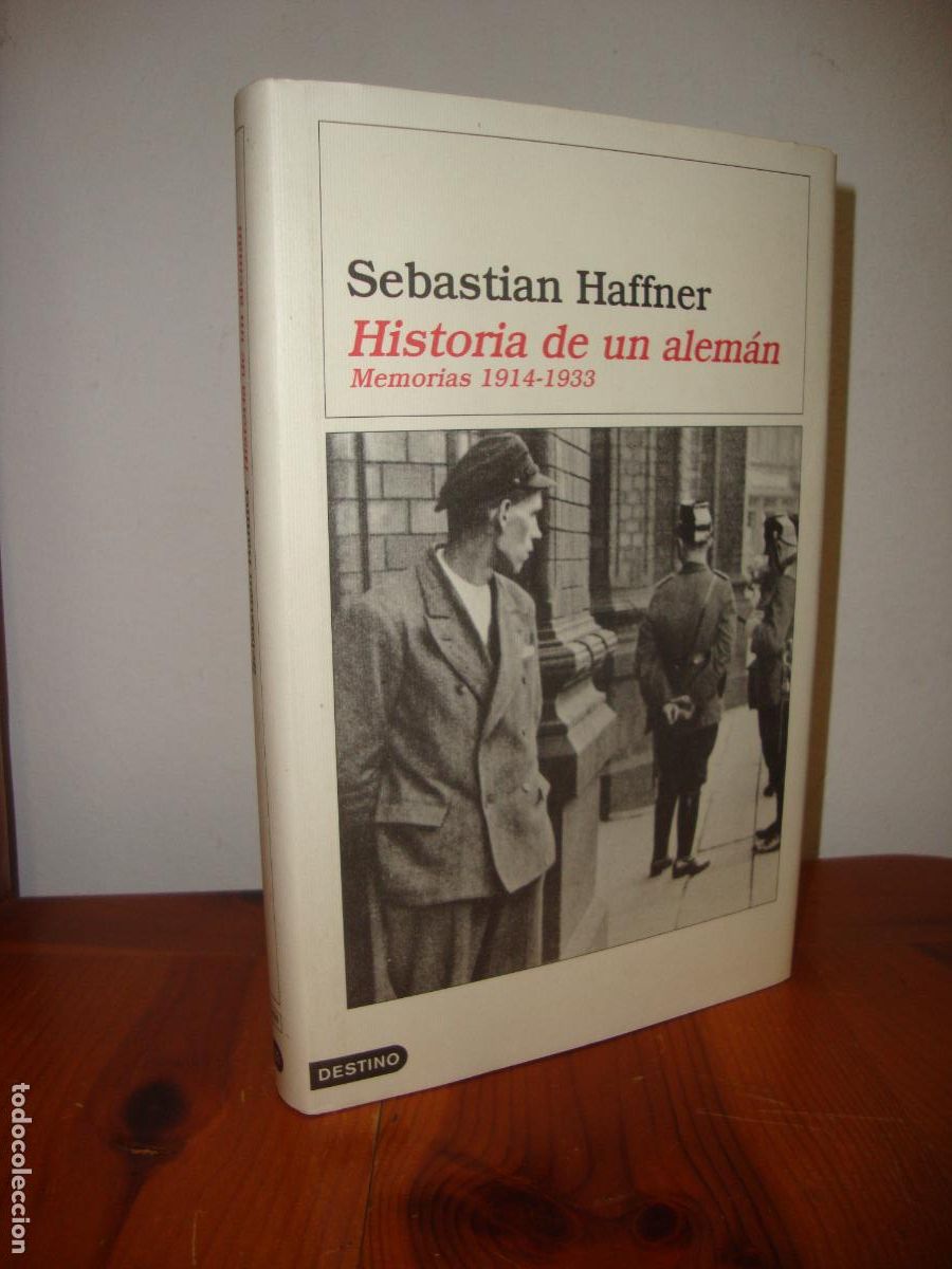 Libros de segunda mano: HISTORIA DE UN ALEMAN. MEMORIAS 1914-1933 (EDICIONES DESTINO) - SEBASTIAN HAFFNER