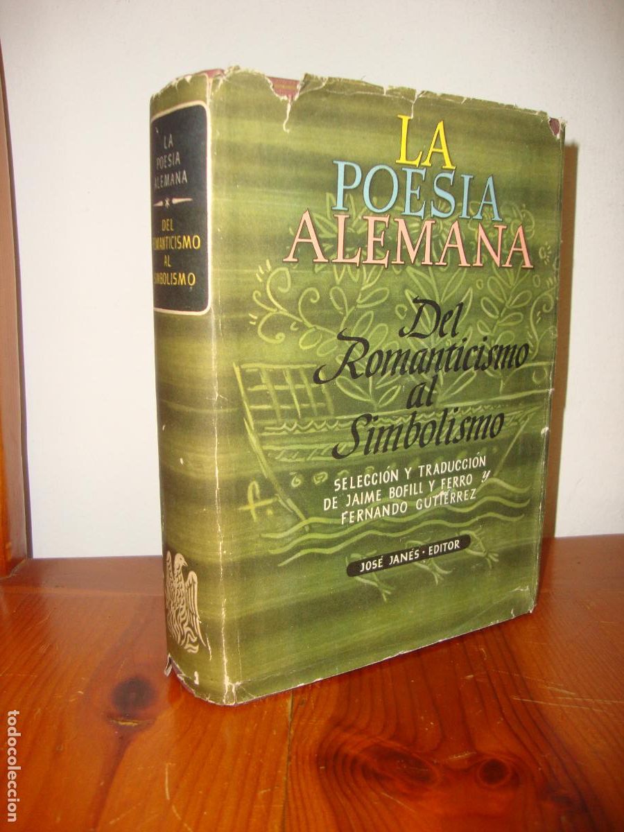 Gebrauchte B&uuml;cher: LA POESIA ALEMANA, DEL ROMANTICISMO AL SIMBOLISMO (JOSE JANES EDITOR) - SELECCION Y TRADUCCION DE JA