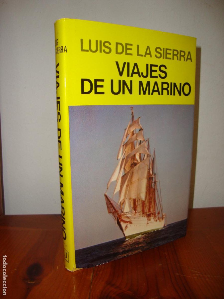 Libros de segunda mano: VIAJES DE UN MARINO (EDITORIAL JUVENTUD) - LUIS DE LA SIERRA