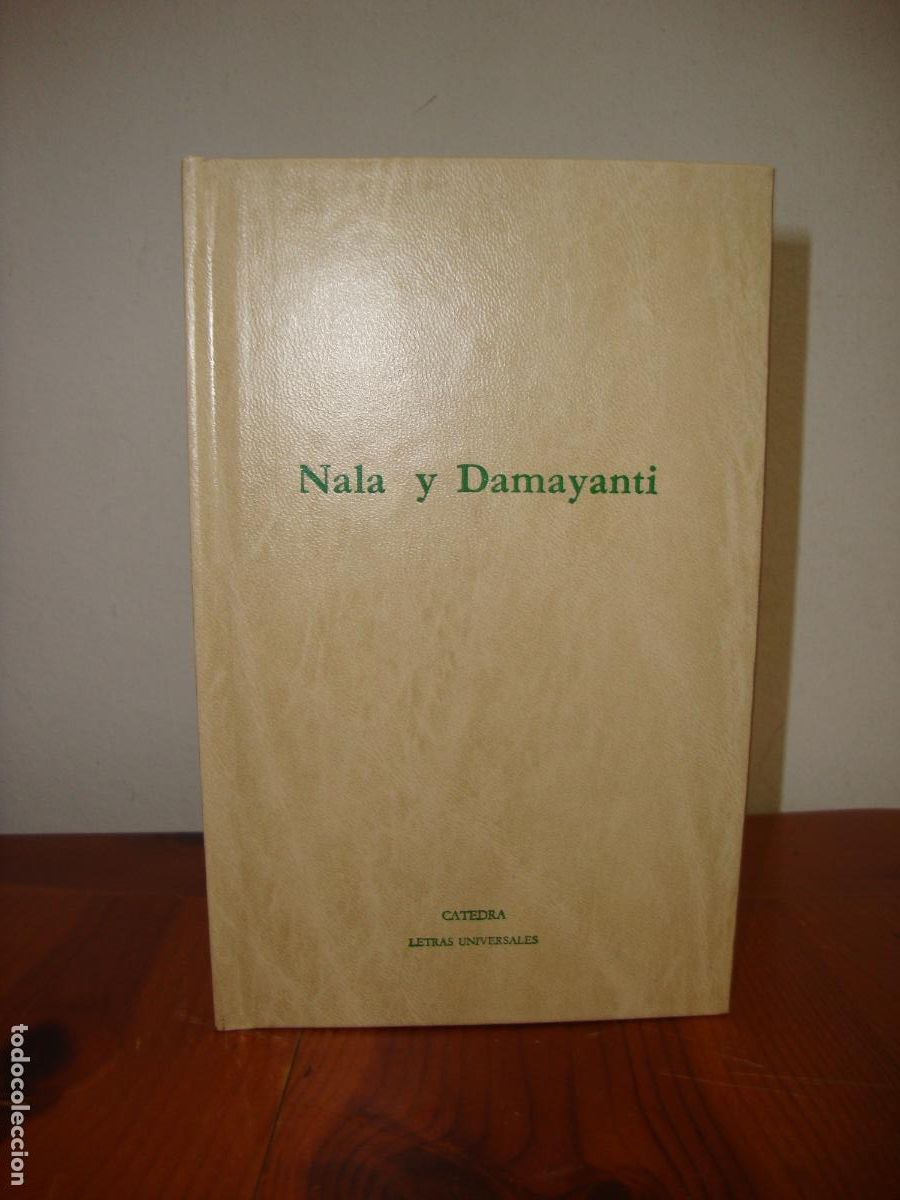 Gebrauchte B&uuml;cher: NALA Y DAYAMANTI (EPISODIO CELEBRE DEL CANTO III DEL MAHABHARATA) (CATEDRA, LETRAS UNIVERSALES) - FR
