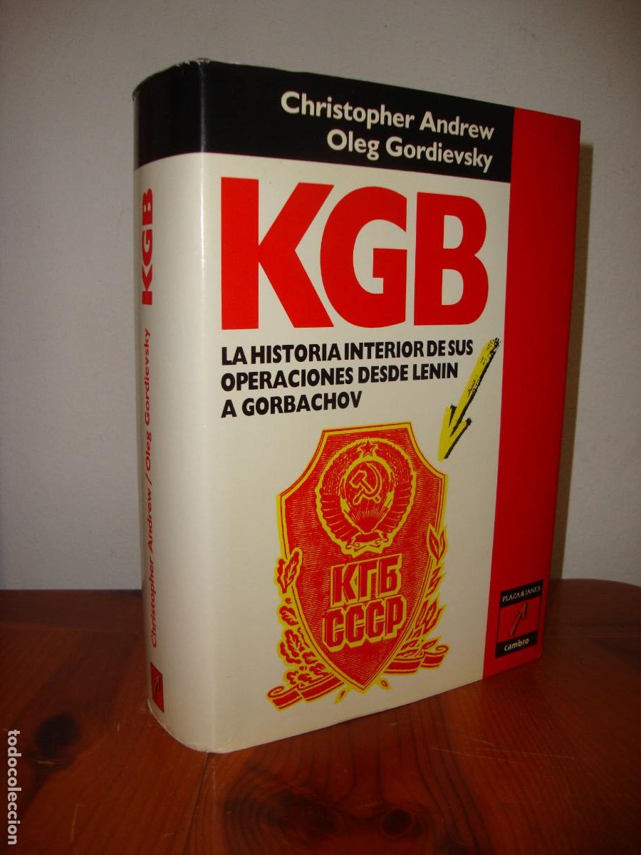 Gebrauchte B&uuml;cher: KGB. LA HISTORIA INTERIOR DE SUS OPERACIONES DESDE LENIN A GORBACHOV (PLAZA & JANES) - CHRISTOPHER A