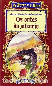 Libros de segunda mano: Os Ontes Do Silencio - Garc&iacute;a Rodr&iacute;guez Manuel &Aacute;ngel - Everest Galicia
