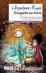 Gebrauchte B&uuml;cher: Chrystyan Magic. Atrapado Na Torre - Fern&aacute;ndez, Ana Mar&iacute;a, Babarro, Xo&aacute;n - Ler &Eacute; Vivir