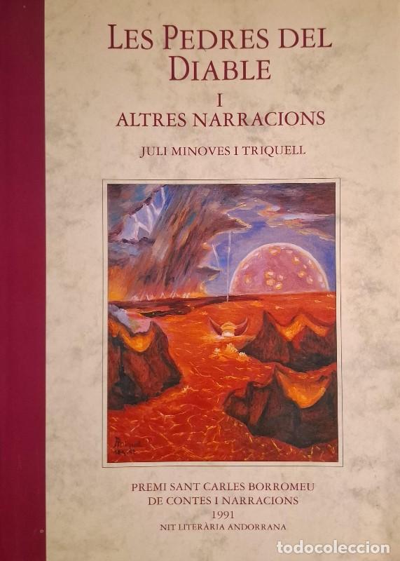 Libros de segunda mano: Les Pedres del Diable i Altres Narracions - Juli Minoves i Triquell - Banc Internacional-Banca Mora
