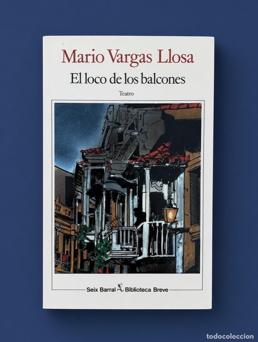 Libros de segunda mano: EL LOCO DE LOS BALCONES - Mario Vargas Llosa - Seix Barral, 1993 - 1&ordf; edici&oacute;n