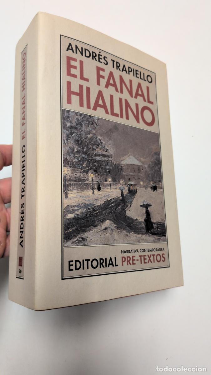 Libros de segunda mano: &nbsp;El fanal hialino - Andr&eacute;s Trapiello