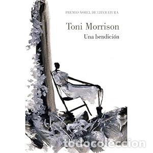 Libros de segunda mano: Una bendici&oacute;n - Toni Morrison