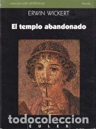Gebrauchte B&uuml;cher: Templo Abandonado, el - Wickert, Erwin (1915-2008)