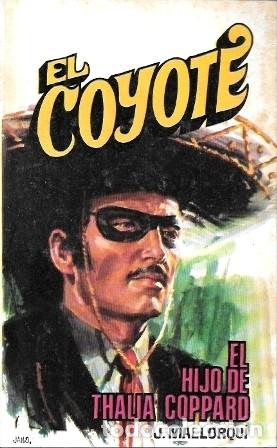 Libros de segunda mano: EL HIJO DE THALIA COPPARD - COLECCI&Oacute;N EL COYOTE N&ordm; 146 - MALLORQUI, J. - A-COYOTE-605