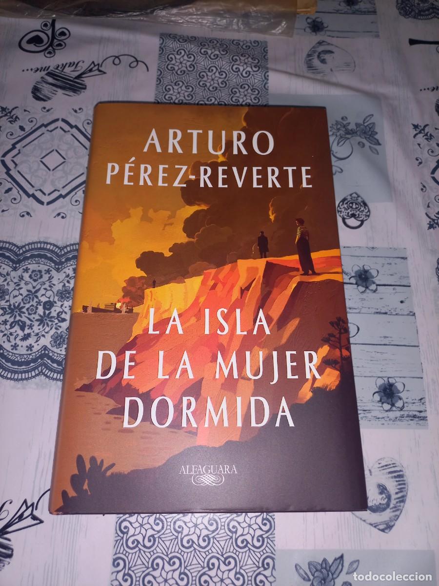 Libros de segunda mano: ARTURO PEREZ REVERTE / LA ISLA DE LA MUJER DORMIDA