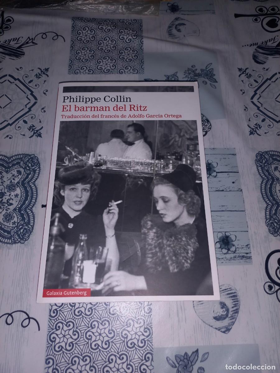 Libros de segunda mano: EL BARMAN DEL RITZ - Collin, Philippe - Foto 1