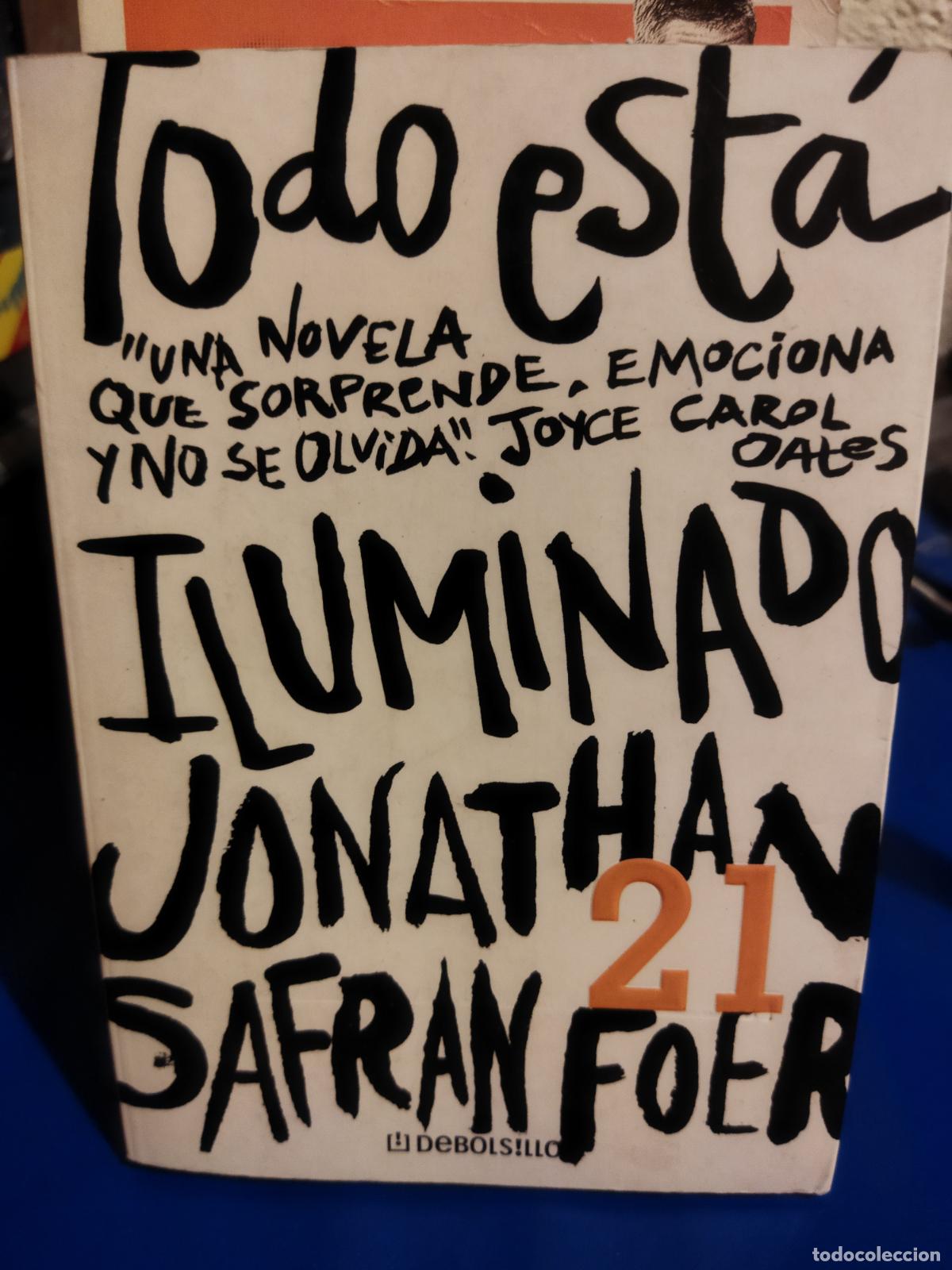 Libros de segunda mano: Todo est&aacute; iluminado Jonathan Safran Foer