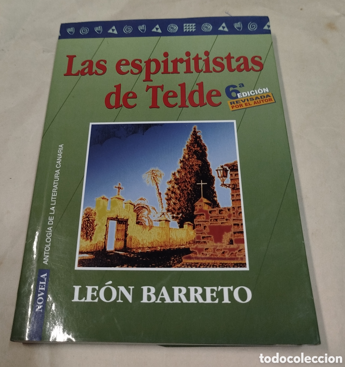 Libros de segunda mano: Las espiritistas de Telde - Luis Le&oacute;n B.