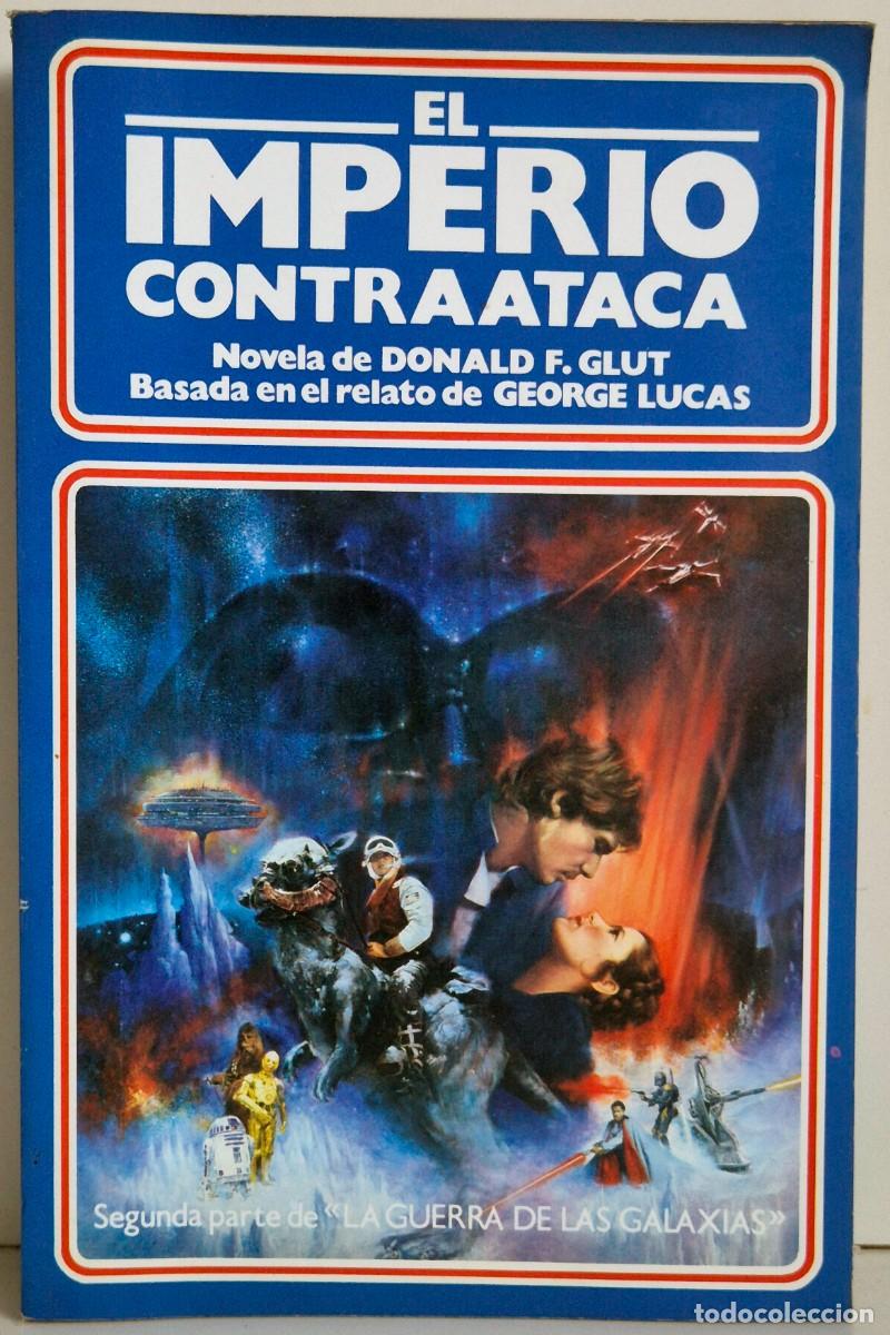 Libros de segunda mano: El imperio contraataca de Donald F. Glut. Editorial Argos Vergara. Primera edici&oacute;n 1980