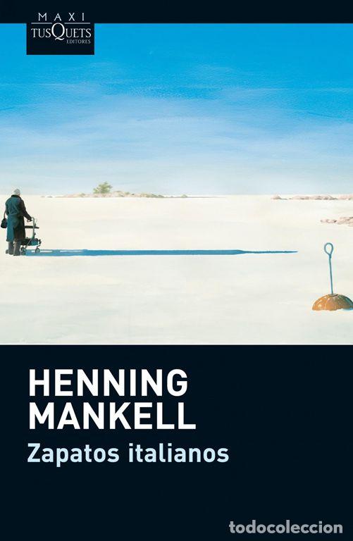 Libros de segunda mano: Zapatos italianos. - Mankell, Henning.