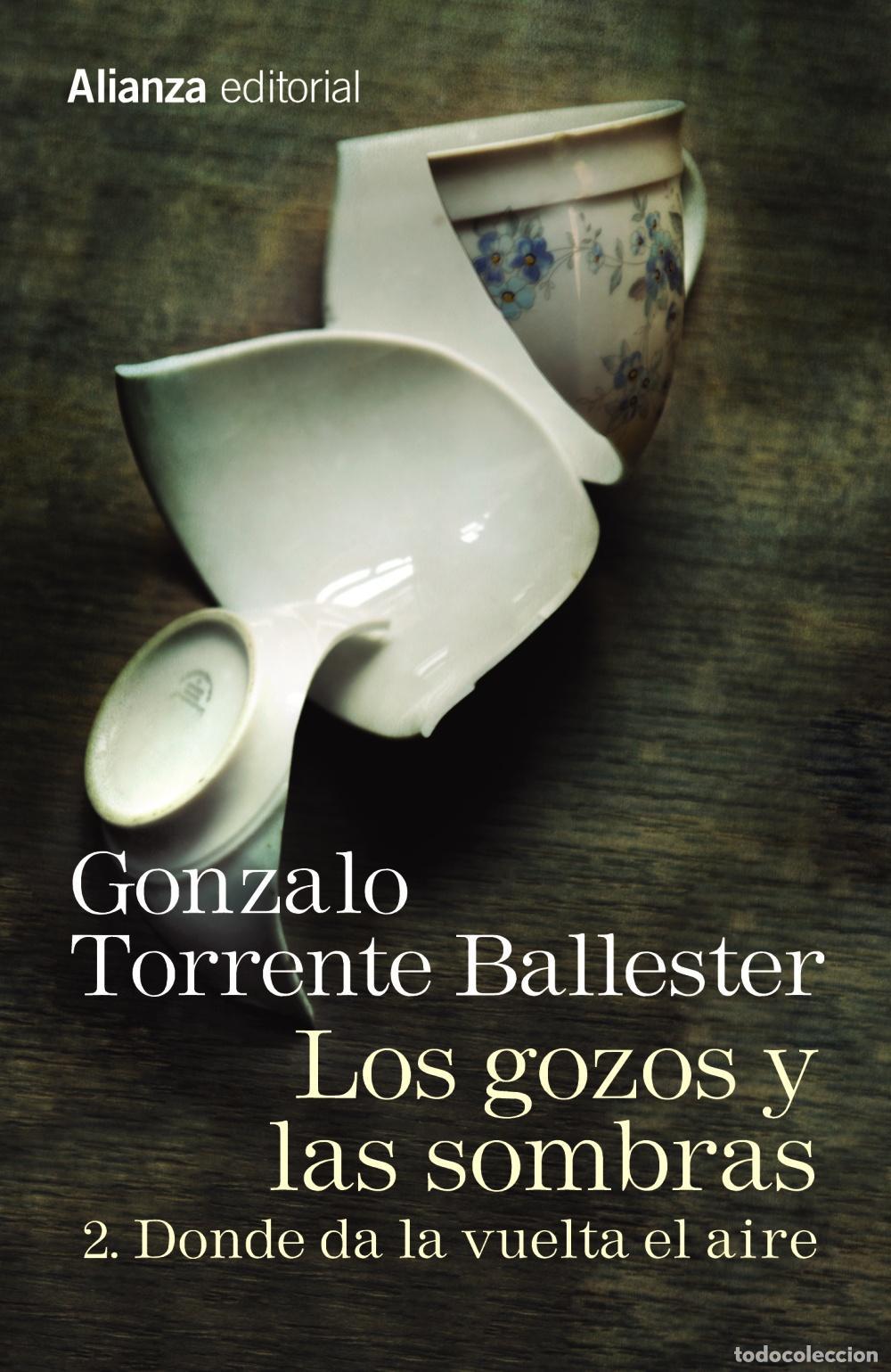 Libros de segunda mano: Los gozos y las sombras. 2. Donde da la vuelta el aire. - Torrente Ballester, Gonzalo.