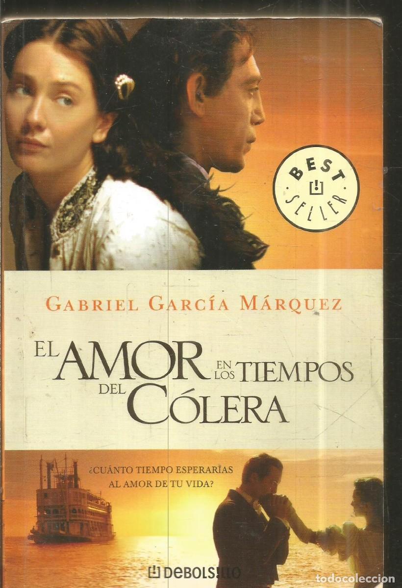 Second hand books: GABRIEL GARCIA MARQUEZ. EL AMOR EN LOS TIEMPOS DEL COLERA. DEBOLSILLO
