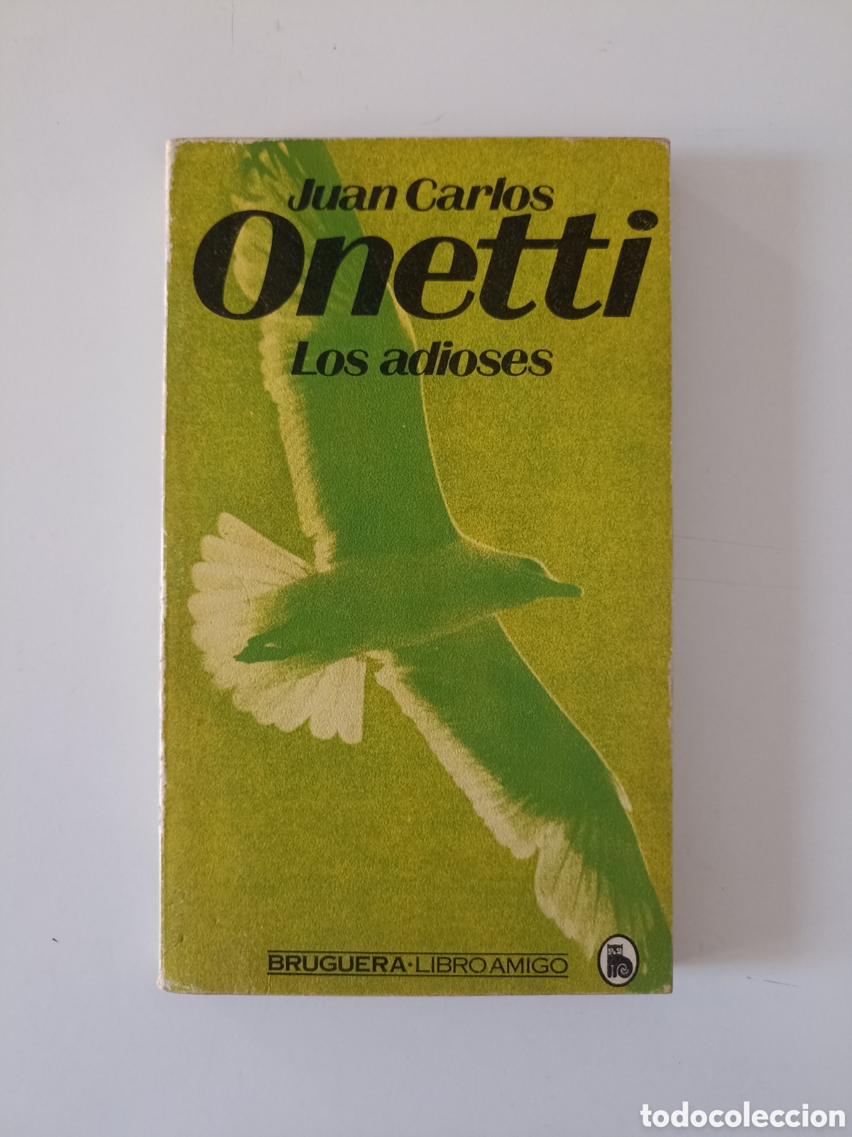 Libros de segunda mano: Juan Carlos Onetti - Los adioses (Bruguera, 1981)