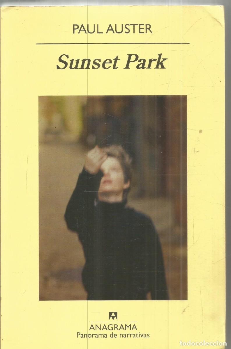 Gebrauchte B&uuml;cher: PAUL AUSTER. SUNSET PARK. ANAGRAMA. PRIMERA EDICION