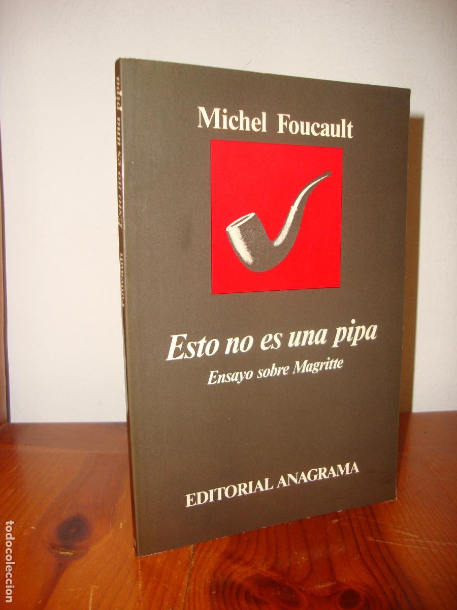 Libros de segunda mano: ESTO NO ES UNA PIPA (EDITORIAL ANAGRAMA, COLECCION ARGUMENTOS) - MICHEL FOUCAULT