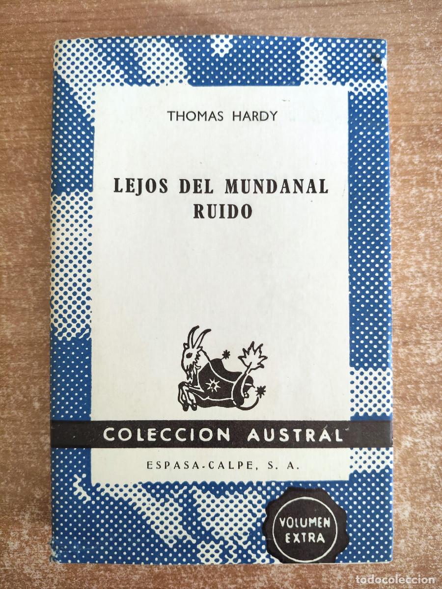 Gebrauchte B&uuml;cher: Lejos del mundanal ruido - Thomas Hardy - Colecci&oacute;n Austral n&ordm; 1432 - Espasa-Calpe, 1968