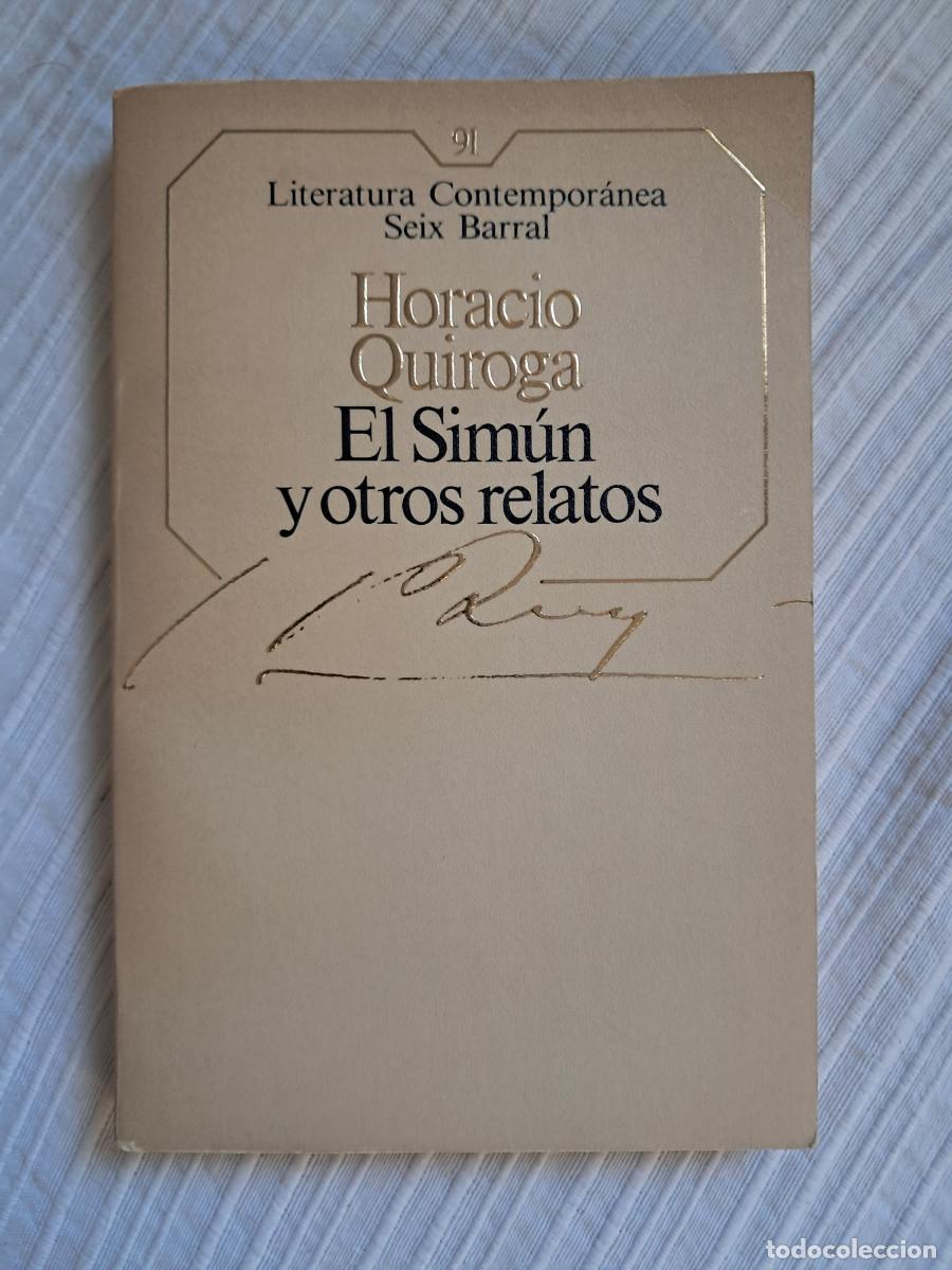 Libros de segunda mano: El sim&uacute;n y otros relatos (Horacio Quiroga)