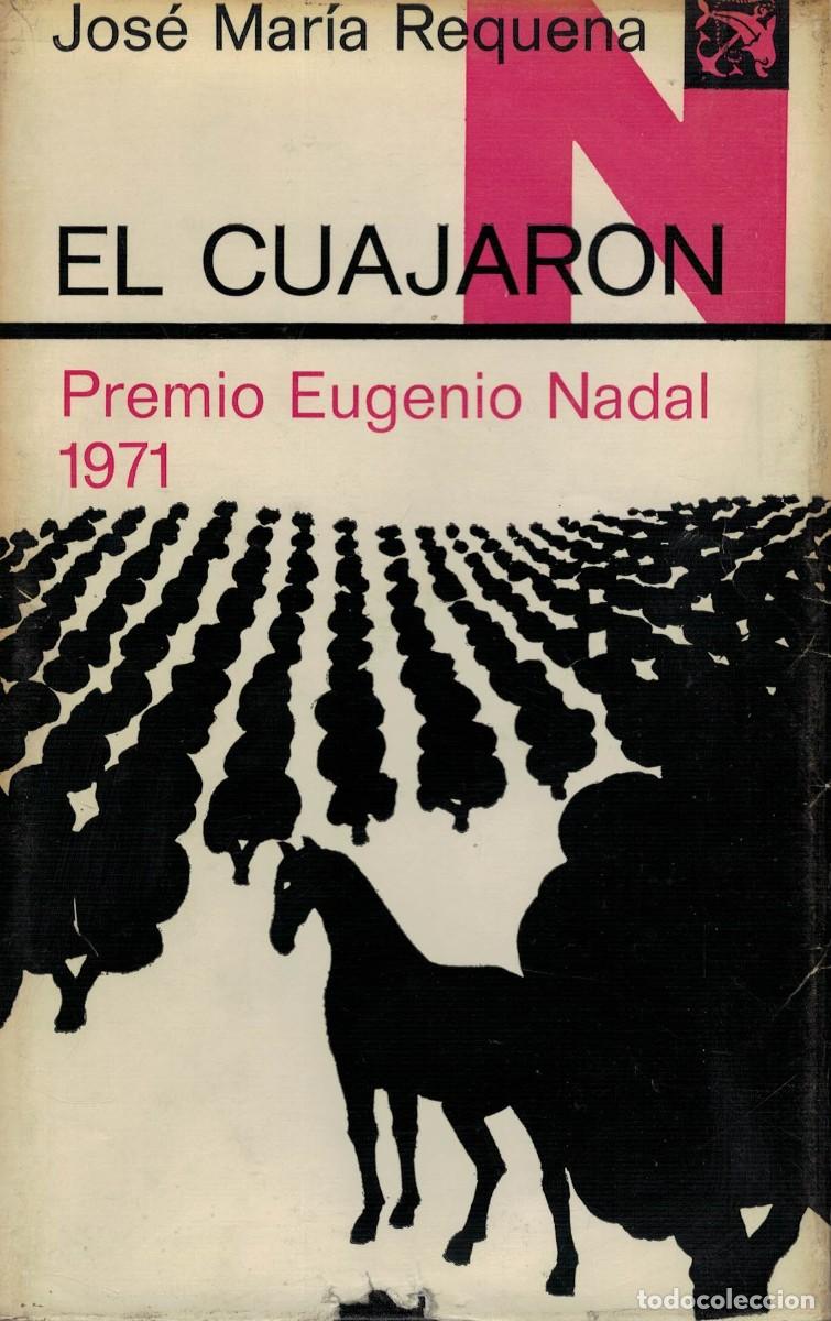 Libros de segunda mano: Jos&eacute; Mar&iacute;a Requena, El cuajar&oacute;n / Primera 1&ordf; edici&oacute;n