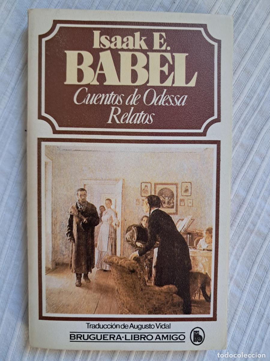 Libros de segunda mano: Cuentos de Odessa. Relatos (Isaak E. Babel)